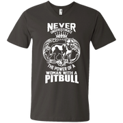 Never Underestimate the Power of a Woman with a Pitbull Men’s V-Neck T-Shirt