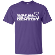 Smile All Night, Sleep With A Dentist T-Shirt