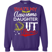 Thats my Awesome Daughter Out There Baseball Sweatshirt