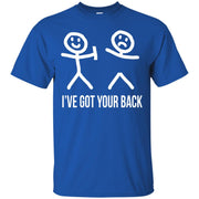 Stick Man I Got Your Back T-Shirt