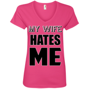 My Wife Hates Me! Funny Husband Ladies’ V-Neck T-Shirt