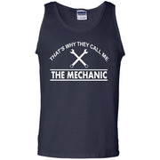 That’s Why They Call Me The Mechanic Tank Top