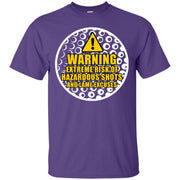 Warning! Extreme Risk of Hazardous Shots & Lame Excuses Golf T-Shirt