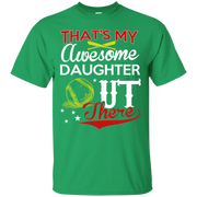 That’s my Awesome Daughter Out There Baseball T-Shirt