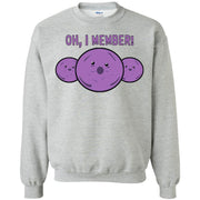 Oh I Member! Member Berries Sweatshirt