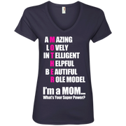 I’m A Mom Whats your Super Power? Ladies’ V-Neck T-Shirt