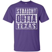 Straight Outta Texas T-Shirt