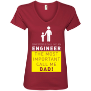 Some People Call me Engineer, The Most Important call me Dad! Ladies’ V-Neck T-Shirt