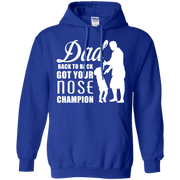 Dad, Back to Back Got Your Nose Champion Hoodie