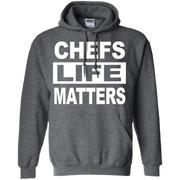 Chefs Life Matters Hoodie