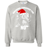Dashing Through the NO! Sweatshirt