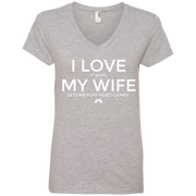 I Love (it when) My Wife (Lets me play video games) Ladies’ V-Neck T-Shirt