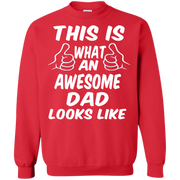 This is What an Awesome Dad Looks Like Sweatshirt