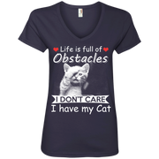 Life is full of obstacles, I Don’t Care I Have my Cat Ladies’ V-Neck T-Shirt