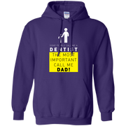 Some People Call Me Dentist, The Most Important Call Me Dad Hoodie