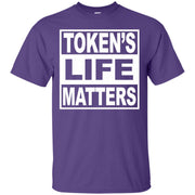 Tokens Life Matters T-Shirt