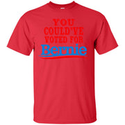 You Could’ve Voted Bernie! T-Shirt