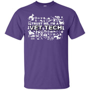 Trust Me, I’m a Vet Tech T-Shirt
