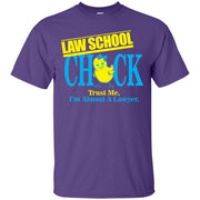 Law School Chick, Trust me  i’m Almost a Lawyer T-Shirt