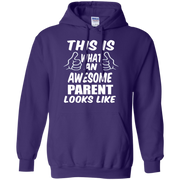 This is What an Awesome Parent looks Like Hoodie