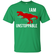 I Am Unstoppable! Dinosaur Funny Unisex T-Shirt