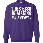 This Drink is Making me Awesome Shirt  Sweatshirt
