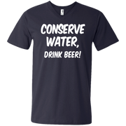 Conserve Water Drink Beer! Men’s V-Neck T-Shirt