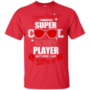 I Never Imagined i’d be a Super Cool Rugby Player T-Shirt