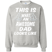 This is What an Awesome Dad Looks Like Sweatshirt