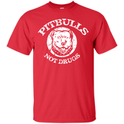 Pitbulls, Not Drugs! T-Shirt