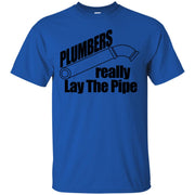 Plumbers Really Lay The Pipe T-Shirt