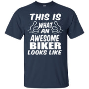 This is What an Awesome Biker Looks Like T-Shirt