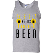 This Guy Needs Another Beer Tank Top