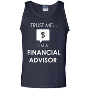 Trust Me I’m a Financial Advisor Tank Top