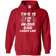 This is What an Awesome Dad Looks Like Hoodie