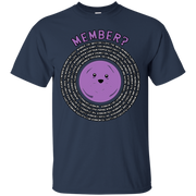 Member Berries Member all the Old Times Quotes T-Shirt