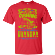 I Love Being a Grandpa more than Fishing T-Shirt
