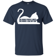 The More People I Meet, The More I Like Cats T-Shirt