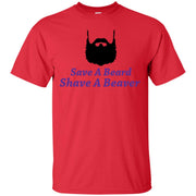 Shave a Beard, Shave a Beaver T-Shirt