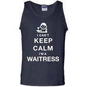 I Can’t Keep Calm I’m a Waitress Tank Top