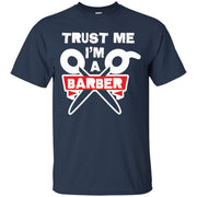 Trust Me I’m A Barber T-Shirt