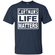 Cartmans Life Matter T-Shirt