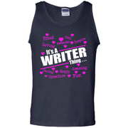 It’s A Writer Thing! Tank Top
