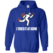 Funny I Tried it at Home On Fire Hoodie