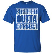 Straight Outta Boston T-Shirt