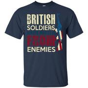 British Soldiers Always Protect Us From Our Enemies T-Shirt