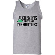 Chemists Have All The Solutions Tank Top