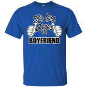 This Girl Loves Her Boyfriend T-Shirt