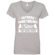Fathers Taking Your Nose Since You Were Born Ladies’ V-Neck T-Shirt