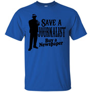 Save A Journalist Buy A Newspaper T-Shirt